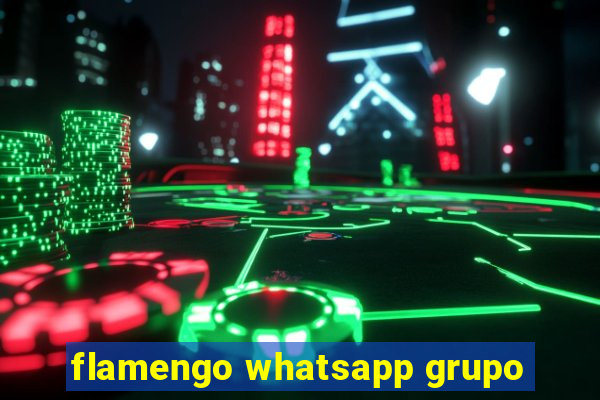flamengo whatsapp grupo