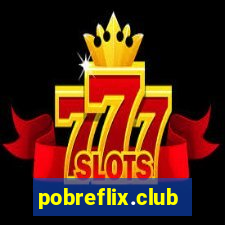 pobreflix.club