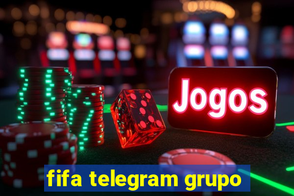 fifa telegram grupo
