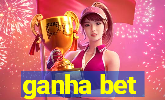 ganha bet