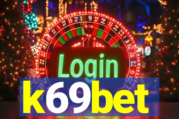 k69bet