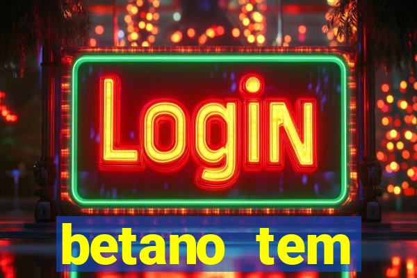 betano tem pagamento antecipado