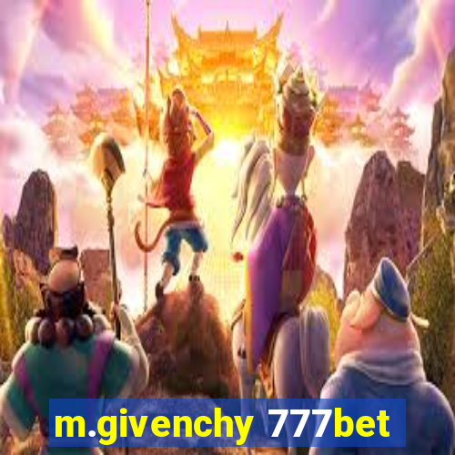 m.givenchy 777bet