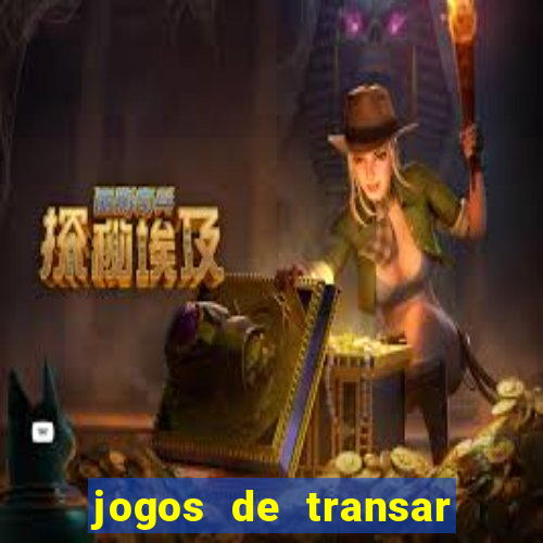 jogos de transar de verdade