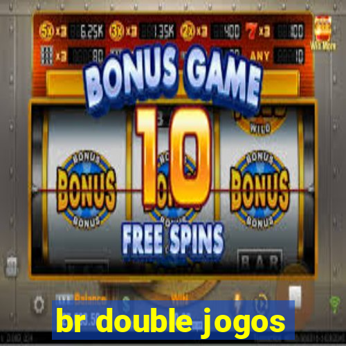 br double jogos