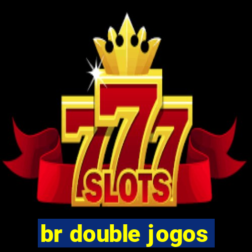 br double jogos