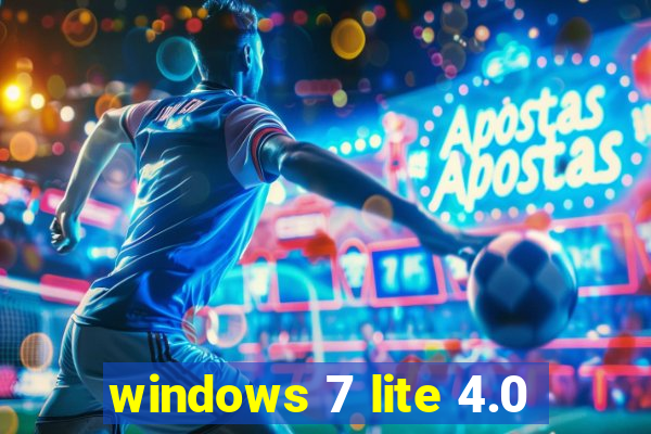 windows 7 lite 4.0