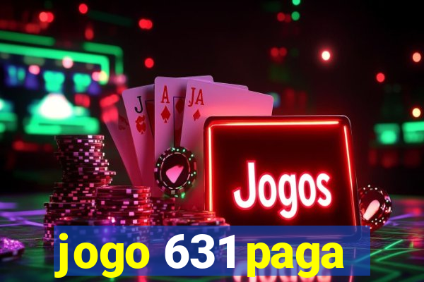 jogo 631 paga