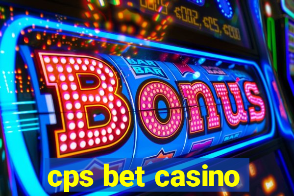 cps bet casino