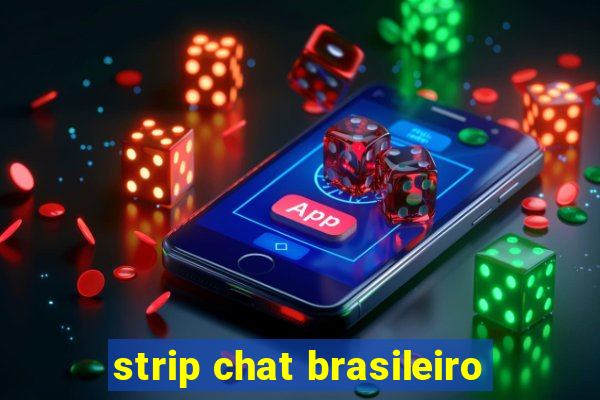 strip chat brasileiro