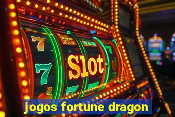 jogos fortune dragon