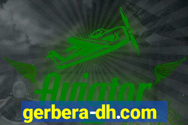 gerbera-dh.com