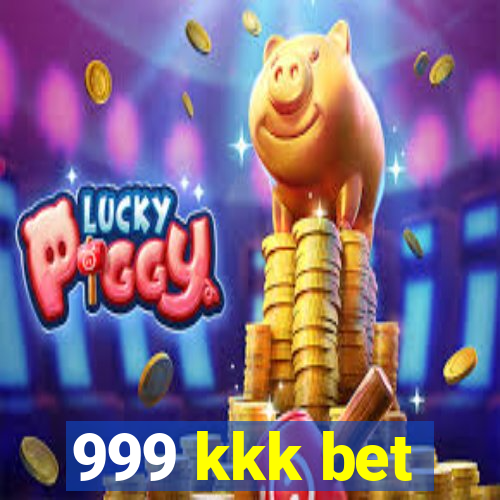 999 kkk bet
