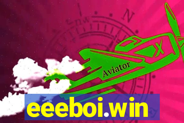 eeeboi.win
