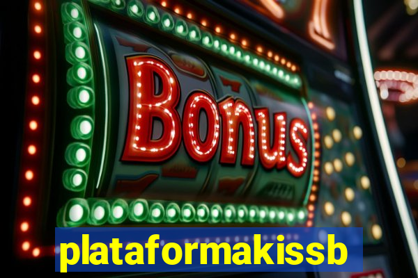 plataformakissbet.com