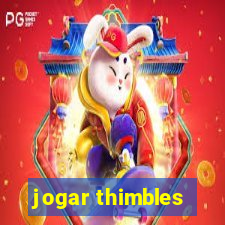 jogar thimbles