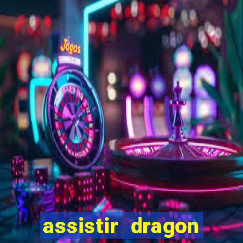 assistir dragon ball gt
