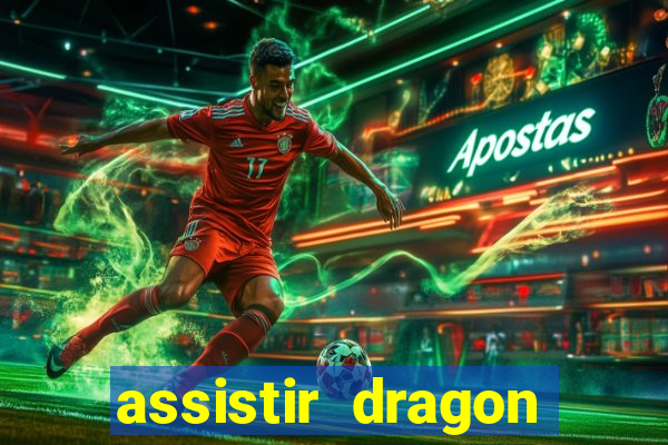 assistir dragon ball gt