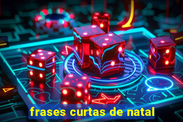 frases curtas de natal
