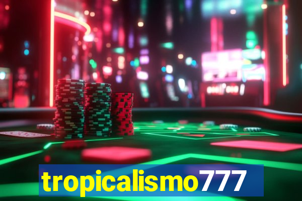 tropicalismo777lg.com