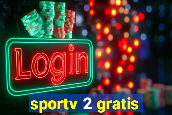 sportv 2 gratis