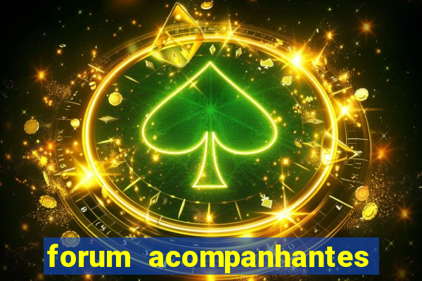 forum acompanhantes porto alegre
