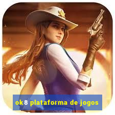 ok8 plataforma de jogos