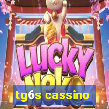 tg6s cassino