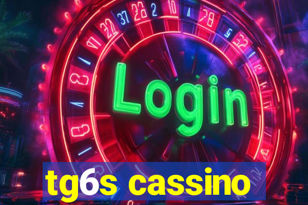tg6s cassino