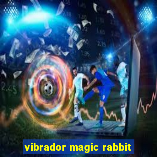 vibrador magic rabbit