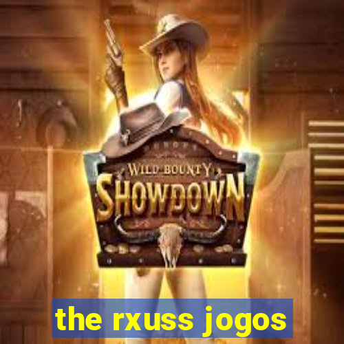 the rxuss jogos