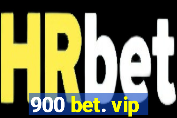 900 bet. vip