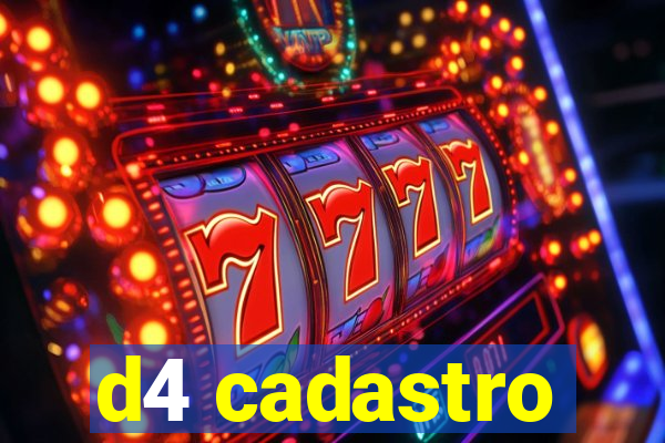 d4 cadastro
