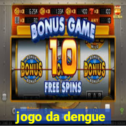 jogo da dengue