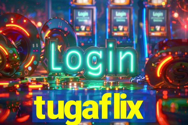 tugaflix