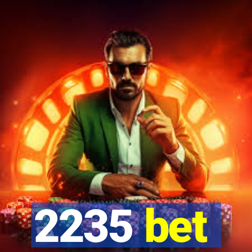 2235 bet