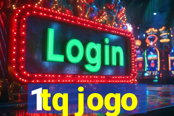 1tq jogo