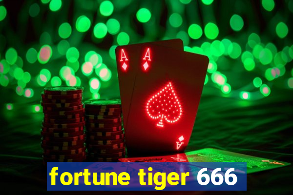 fortune tiger 666