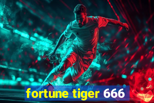 fortune tiger 666
