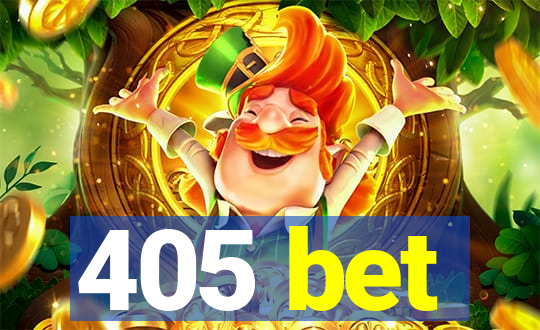 405 bet