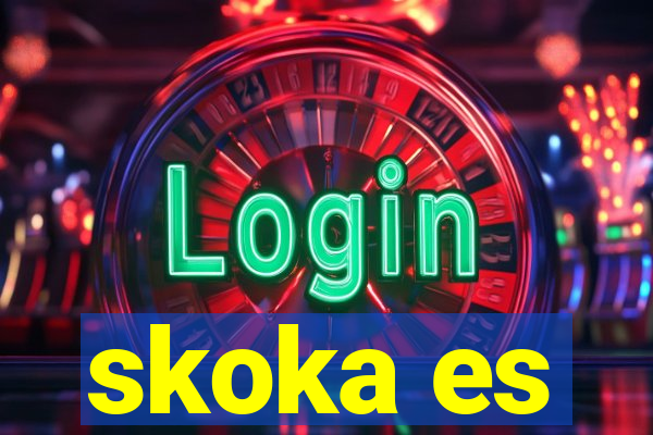 skoka es