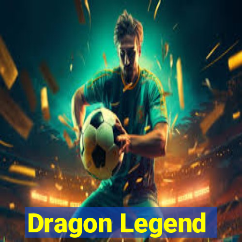 Dragon Legend