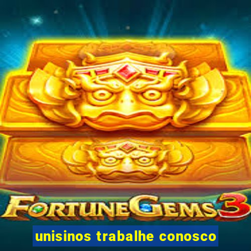 unisinos trabalhe conosco