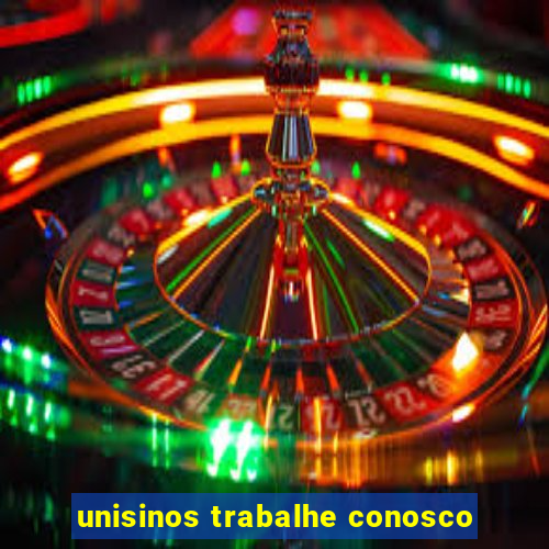 unisinos trabalhe conosco