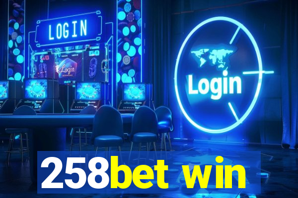 258bet win
