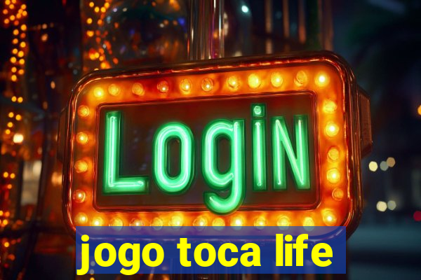 jogo toca life