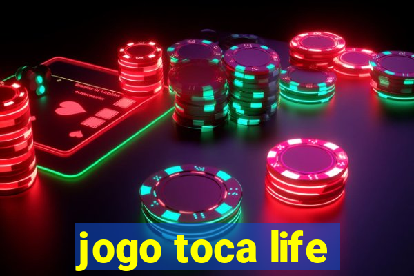 jogo toca life