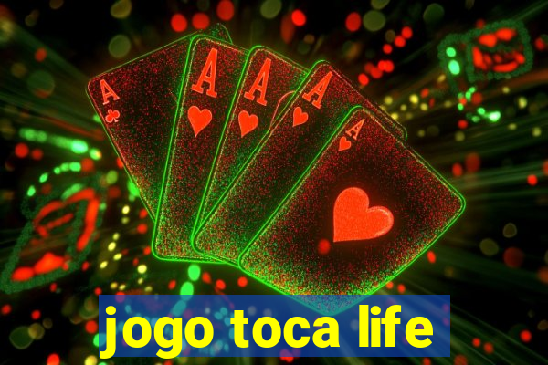 jogo toca life
