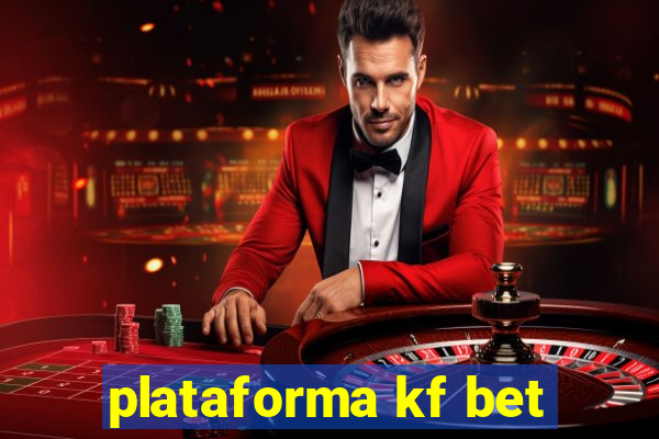 plataforma kf bet