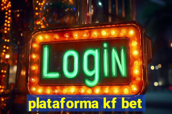 plataforma kf bet